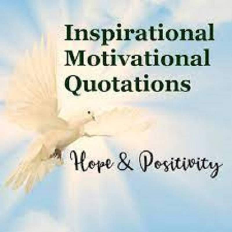 Positive Quotations That Can Change Your Life