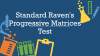 What is Standard Raven&#039;s Progressive Matrices Test?
